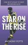 Star on the Rise - Anthony Potts - 9781803694313