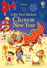 Little First Stickers Chinese New Year - Amy Chiu ; Kristie Pickersgill - 9781803700984