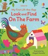 My First Lift-the-Flap Look and Find on the Farm - Alice Beecham - 9781803701295