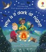 First Questions & Answers: Why is it dark at night? - Katie Daynes - 9781803701974