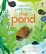 Peep Inside the Pond - Anna Milbourne - 9781803703350