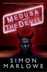 Medusa and The Devil - Simon Marlowe - 9781803781303