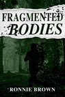 Fragmented Bodies - Ronnie Brown - 9781803782539