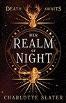 Her Realm of Night - Charlotte Slater - 9781803783543