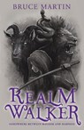 Realm Walker - Bruce Martin - 9781803783550
