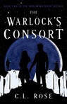 The Warlock's Consort - C. L. Rose - 9781803784069