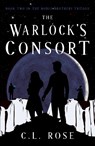 The Warlock's Consort - C. L. Rose - 9781803784069