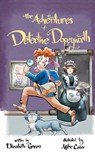 The Adventures of Detective Dopeyworth - Elizabeth Green - 9781803812229