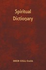 Spiritual Dictionary - Sher Gill Galib - 9781803812427