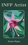 INFP Artist - Eszter Rajna - 9781803812830