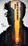 The Unravelling - Will Gibson - 9781803816746