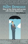 The Happy Depressive - Steve Richards - 9781803818603