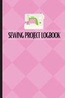 Sewing Project Logbook - Sasha Apfel - 9781803831282
