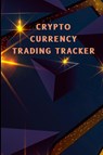 Crypto Currency Trading Tracker - Sasha Apfel - 9781803831312
