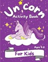 Unicorn Activity Book for Kids - Tonya Rose Noblekins - 9781803839103