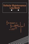 Vehicle Maintenance Log Book - Anika Schimdt - 9781803852034