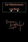 Car Maintenance Log Book - Lev Onetiu - 9781803852171
