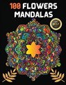 100 Flowers Mandalas - S Warren - 9781803852935