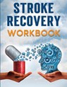 Stroke Recovery Workbook - Evelin Press - 9781803860572