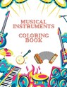 Musical Instruments Coloring Book - Sophia Brener - 9781803862323