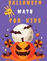 Halloween Math for Kids - Pearl Norman - 9781803868004