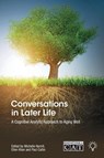 Conversations in Later Life - Ellen Khan ; Michelle Hamill ; Paul Catlin - 9781803883991