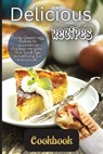 Delicious Recipes Cookbook - Emily Soto - 9781803906874