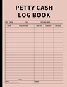 Petty Cash Log Book - Anastasia Finca - 9781803932149