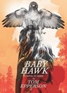Baby Hawk - Tom Epperson - 9781803942384