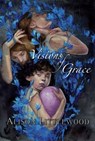 Visions of Grace - Alison Littlewood - 9781803945613