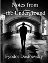 Notes from the Underground - Fyodor Dostoevsky - 9781803968285