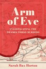 Arm of Eve - Sarah Bax Horton - 9781803997483
