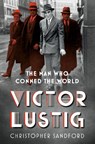 Victor Lustig - Christopher Sandford - 9781803997711