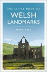 The Little Book of Welsh Landmarks - Mark Rees - 9781803998602