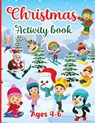 Christmas Activity Book for kids Ages 4-6 - DESIGNS,  Estelle - 9781804006016