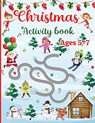 Christmas Activity Book for Kids Ages 5-7 - Estelle Designs - 9781804006078
