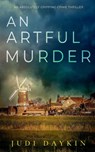 An Artful Murder - Judi Daykin - 9781804054000