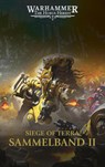 The Horus Heresy - Siege of Terra - Sammelband 02 - Gav Thorpe ; Dan Abnett - 9781804078365