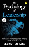 The Psychology of Leadership - Sebastien Page - 9781804091234