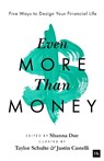 Even More Than Money - Justin Castelli ; Shanna Due ; Taylor Schulte - 9781804091241