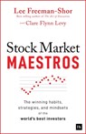 Stock Market Maestros - Lee Freeman-Shor ; Clare Flynn Levy - 9781804091463