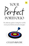 Your Perfect Portfolio - Cullen Roche - 9781804091920