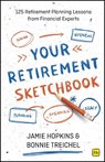 Your Retirement Sketchbook - Jamie P. Hopkins ; Bonnie Treichel - 9781804091951