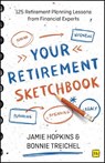 Your Retirement Sketchbook - Jamie P. Hopkins ; Bonnie Treichel - 9781804091951