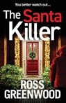The Santa Killer - Ross Greenwood - 9781804156841