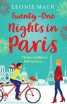 Twenty-One Nights in Paris - Leonie Mack - 9781804158357