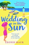 A Wedding in the Sun - Leonie Mack - 9781804158647