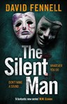The Silent Man - David Fennell - 9781804181737
