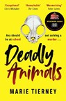 Deadly Animals - Marie Tierney - 9781804181904