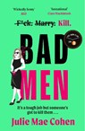 Bad Men - Julie Mae Cohen - 9781804182185